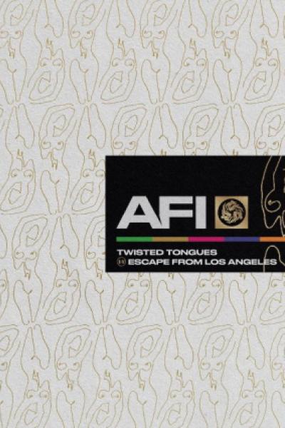 "Twisted Tongues / Escape from Los Angeles", de AFI