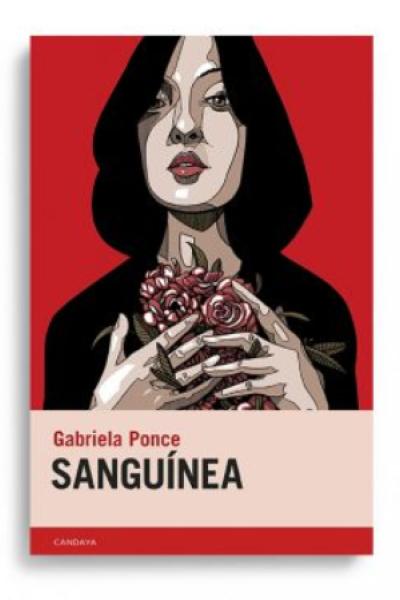 "Sanguínea", de Gabriela Ponce