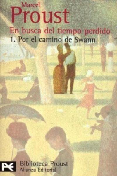 "En busca del tiempo perdido. Por el camino de Swann", de Marcel Proust.