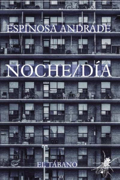 "Noche / día", de Alfonso Espinosa Andrade