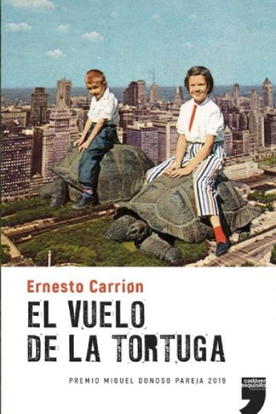 "El vuelo de la tortuga", de Ernesto Carrión.