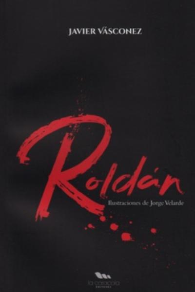 Portada de "Roldán", de Javier Vásconez