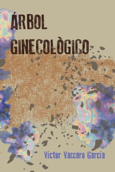 "Árbol ginecológico", de Víctor Vaccaro García