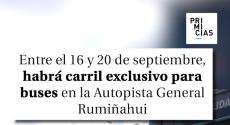 Entre el lunes 16 de septiembre y el viernes 20 de septiembre, de 6:00 a 9:00, vuelve el carril exclusivo para buses en Quito, en la Autopista General Rumiñahui, entre Alma Lojana y El Trébol.