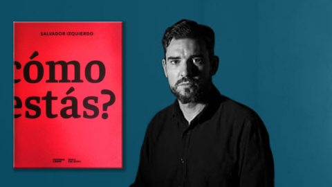 Con "¿Cómo estás?", Salvador Izquierdo vuelve al terreno editorial luego de ganar el premio Joaquín Gallegos Lara de novela, el 2019.