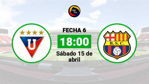 Liga de Quito se enfrenta a Barcelona el sábado 15 de abril desde las 18:00.