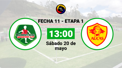 Mushuc Runa se enfrenta a Aucas el sábado 20 de mayo desde las 13:00.