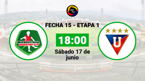 Mushuc Runa se enfrenta a Liga de Quito el sábado 17 de junio desde las 18:00.