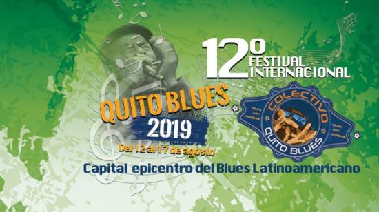 Afiche promocional del Festival Internacional Quito Blues 2019.