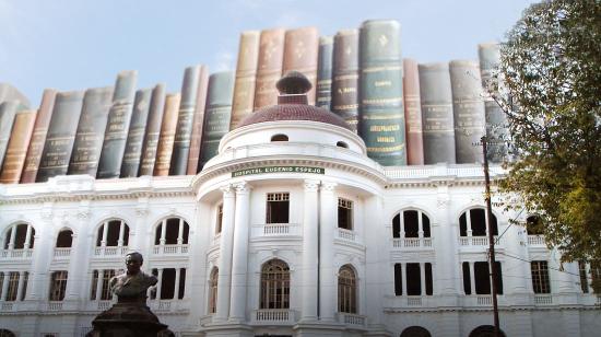 El antiguo Hospital Eugenio Espejo será el espacio destinado para la Biblioteca Nacional del Ecuador.