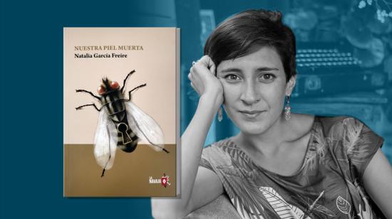 'Nuestra Piel Muerta', de Natalia García Freire