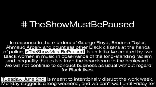 Parte del mensaje que se puede ver al inicio de la página "El show debe pausarse", que exige que la industria musical se sume a las protestas contra el racismo en Estados Unidos.