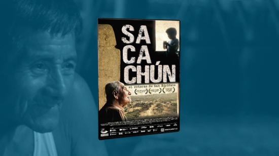 "Sacachún" es un documental que casi roza la contemplación: la historia de un pueblo y el retorno de una figura tradicional.