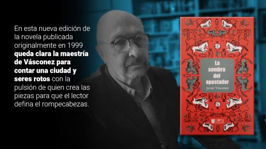 Esta nueva edición de la tercera novela del escritor quiteño es una buena razón para sumergirse en su historia de maldad en una ciudad dispuesta a todo.