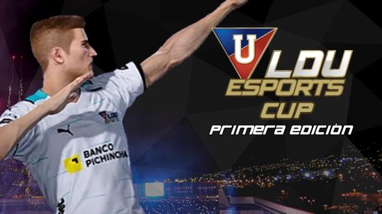 Afiche de la primera edición de la LDU eSports Cup de Liga de Quito.