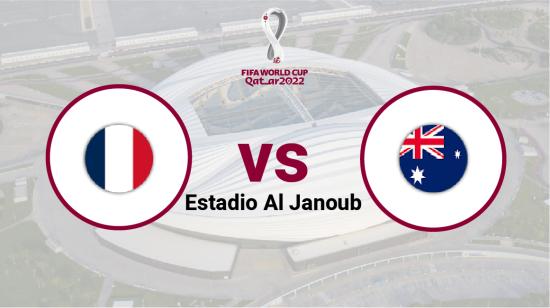 Francia se enfrenta a Australia en el estadio Al Janoub en la primera fecha del Grupo D del Mundial de Qatar. 