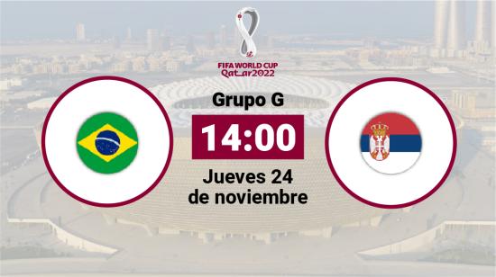 Brasil y Serbia se enfrentan por el Grupo G del Mundial de Qatar 2022, el jueves 24 de noviembre.