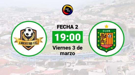 Libertad se enfrenta a Deportivo Cuenca el viernes 3 de marzo a las 19:00.