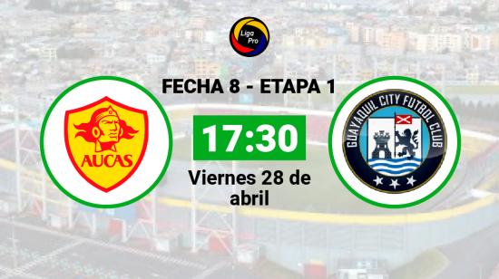 Aucas se enfrenta a Guayaquil City el viernes 28 de abril desde las 17:30.