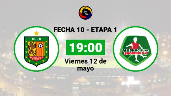 Deportivo Cuenca se enfrenta a Mushuc Runa el viernes 12 de mayo desde las 19:00.