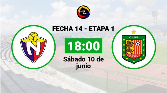 El Nacional se enfrenta a Deportivo Cuenca el sábado 10 de junio desde las 18:00.