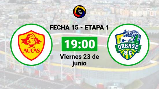 Aucas se enfrenta a Orense el viernes 23 de junio desde las 19:00.