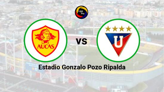 Aucas se enfrenta a Liga de Quito en el estadio Gonzalo Pozo Ripalda, el 13 de agosto de 2023.