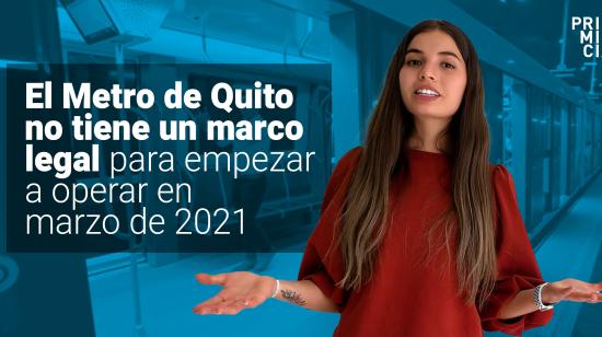 El metro de quito no tiene marco jurídico