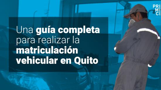 Guía matriculación vehicular en Quito