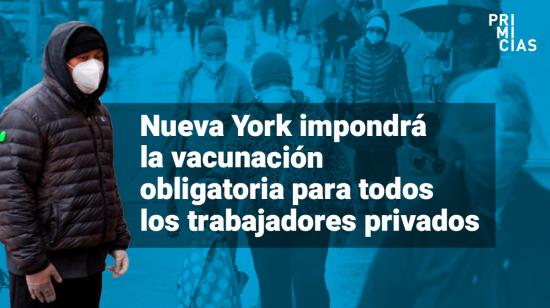 Nueva York vacunación contra el Covid-19 obligatoria