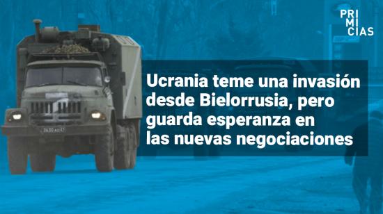 Invasión desde Bielorrusia a Ucrania y negociaciones en Turquía