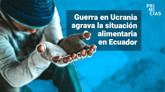 Crisis alimentaria en Ecuador y Latinoamérica