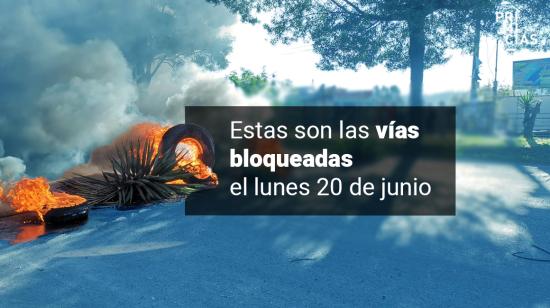 vías cerradas lunes 20 de junio