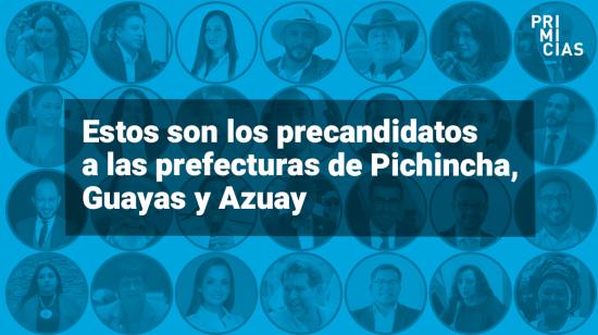 Precandidatos prefecturas de Pichincha, Guayas y Azuay