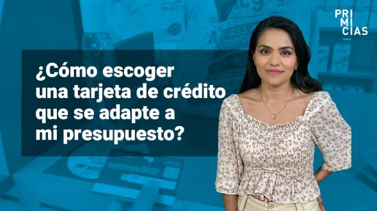 Consejos elegir tarjetas de crédito