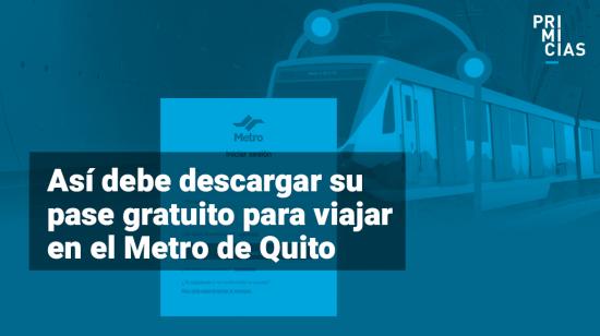 Tickets gratuitos para el Metro de Quito