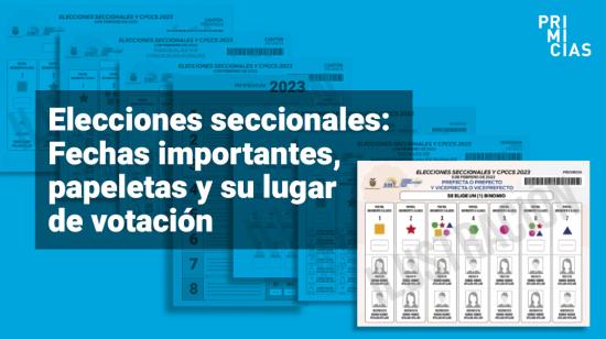 Fechas importantes y lugar de votación, elecciones seccionales 2023