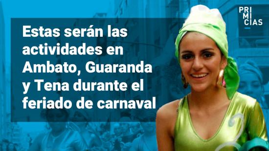 Conciertos, desfiles y turismo, durante el feriado de carnaval.