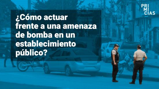 Explosivos en lugares públicos y amenazas de bomba en Ecuador