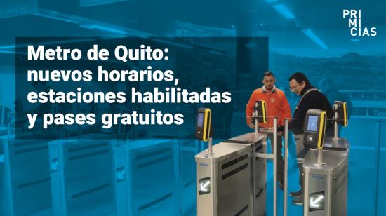 Metro de Quito, pases gratuitos, horarios y estaciones