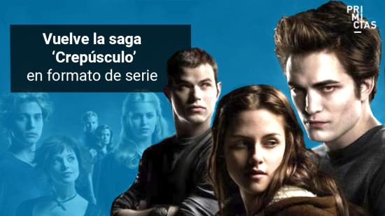 Vuelve la saga Crepúsculo como serie de televisión