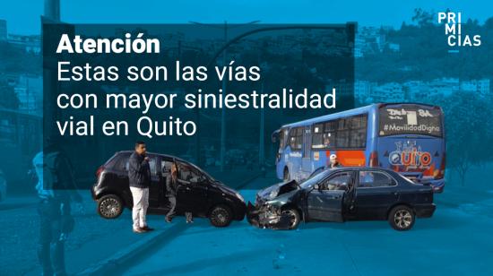 Siniestralidad vial en las avenidas de Quito.