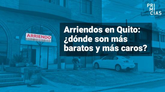 Suben los precios de los arriendos en Quito y los valles.