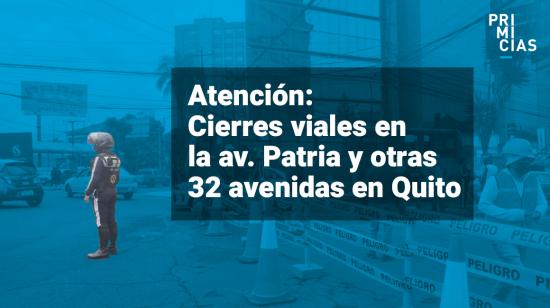 Vías cerradas en Quito.