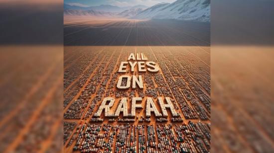 Imagen con la frase 'All eyes on Rafah' que se viraliza en redes sociales.