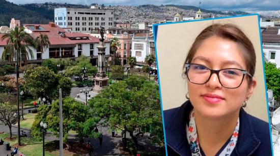Fotografía de archivo de la Plaza Grande, en el Centro Histórico de Quito, y de Daniela Astudillo.