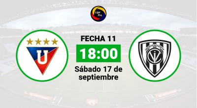 Liga de Quito se enfrenta a Independiente del Valle el sábado 17 de septiembre desde las 18:00.