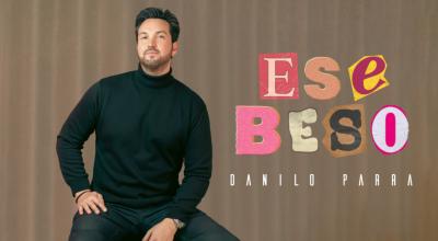 La nueva canción de Danilo Parra, 'Un Beso', 23 de mayo de 2024.